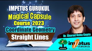 Straight Lines  2D for NIMCET  Magical Capsule Course  27  Impetus Gurukul [upl. by Yrekaz]