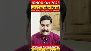 IGNOU Last Date Of Exam Form Assignment Submission and Fresh Admission 2024  ignouexamform [upl. by Riplex]