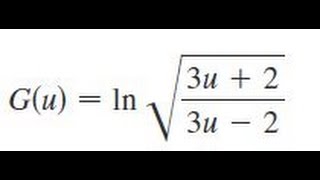 Gu  ln sqrt3u  23u  2 Differentiate the function [upl. by Eicam]