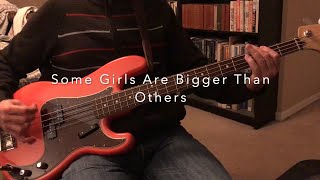 Some Girls Are Bigger Than Others BASS The Smiths [upl. by Casilda]