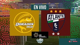 EN VIVO  DORADOS VS ATLANTE  JORNADA 13  LIGA EXPANSIÓN  LA OCTAVA SPORTS [upl. by Nauqes677]