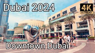 Dubai 4K Downtown Dubai Walking Tour 2024 🇦🇪 [upl. by Ueih723]