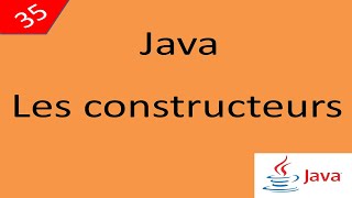 Java Cours 35 درس جافا Les constructeurs [upl. by Marijane358]