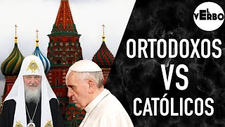 CATÓLICOS VS ORTODOXOS Conoce sus Diferencias  El Verbo [upl. by Seerdi]