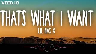 Lil Nas X THATS WHAT I WANT Clean Bass Boost [upl. by Fortier607]