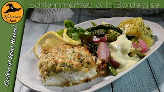 Selbstgemachtes Schlemmerfilet a la Bordelaise [upl. by Donald]