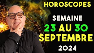 🌞 horoscopes gratuits de la semaine du 23 au 30 septembre 2024 Les 12 SIGNES horoscopes complet [upl. by Deming937]