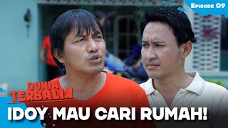 Idoy Mau Cari Rumah Di Ciraos  DUNIA TERBALIK  EPS 9 15 [upl. by Ainattirb]