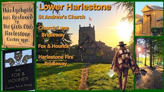 Lower Harlestone Walk  St Andrews Church To The Firs Via Church Lane Bridleway  Fox amp Hounds A428 [upl. by Marybeth]