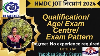 NMDC JOT Recruitment 2024 QualificationAgeFees xam CentreExam PatternSelectionTapoban Study [upl. by Pirri]