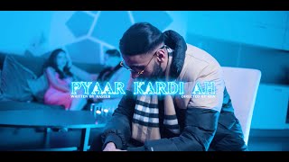 Haseeb Haze  Pyaar Kardi Ah OFFICIAL VIDEO [upl. by Malissa]