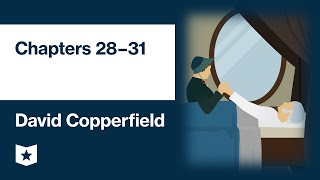 David Copperfield by Charles Dickens  Chapters 28–31 [upl. by Aitnom]