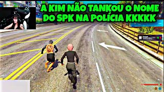 A KIM NÃO TANKOU O NOME DO SPK NA POLÍCIA KKKKK [upl. by Soilisav]