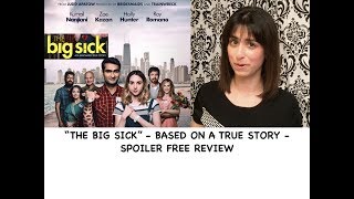 THE BIG SICK True Story  Official Movie Review  Kumail Nanjiani Zoe Kazan Ray Romano [upl. by Eldnar]