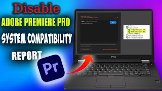 System Compatibility Report Problem Solved in Premiere Pro✅ [upl. by Vasya524]