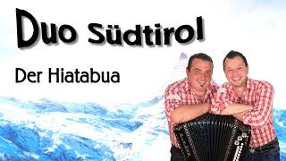 DUO SÜDTIROL  Der Hiatabua [upl. by Dewayne391]