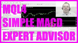 MQL4 TUTORIAL  SIMPLE MACD EXPERT ADVISOR [upl. by Lichtenfeld]