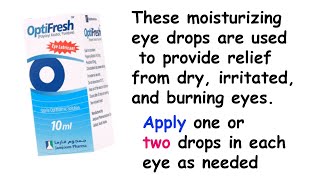 Optifresh Eye Drops 10 ml [upl. by Launce]