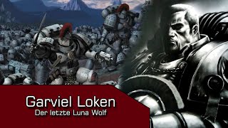 Garviel Loken  Der loyalste Luna Wolf [upl. by Prissy]