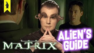 Aliens Guide to THE MATRIX [upl. by Bresee184]