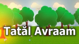 07 Tatal Avraam [upl. by Viddah]