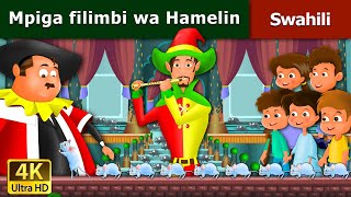 Mpiga filimbi wa Hamelin  Pied Piper Of Hamelin in Swahil  Swahili Fairy Tales [upl. by Olivie382]