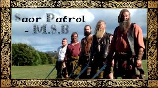 Saor Patrol  MSB [upl. by Aydni]