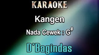 Kangen Karaoke DBagindas  Nada Cewek G [upl. by Vania]