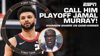 PLAYOFF JAMAL  Shannon puts respect on Murray’s name after gamewinning shot  First Take [upl. by Orbadiah]