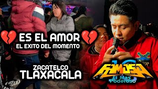 💘 ES EL AMOR 💘  EXITAZO DEL MOMENTO SONIDO FAMOSO  ZACATELCO TLAXCALA [upl. by Anihsak386]