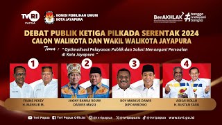 DEBAT PUBLIK KETIGA PILKADA SERENTAK 2024 CALON WALIKOTA DAN WAKIL WALIKOTA JAYAPURA [upl. by Lomaj763]