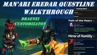 Man’ari Eredar Draenei Seeing Red Questline Walkthrough  Mirror of Humility  Path of the Naaru Toy [upl. by Nylorac]