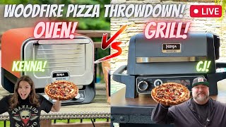 NINJA WOODFIRE PIZZA THROWDOWN LIVE OVEN vs GRILL KENNA vs CJ [upl. by Polinski]