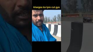 Khargos ka tyre cut gya nishudaswal swaraj855 tochanking nishudaswal [upl. by Zeb971]