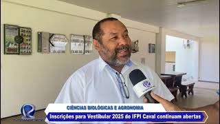 Inscrições para vestibular 2025 do IFPI Valença do Piauí continuam abertas [upl. by Nuyh]