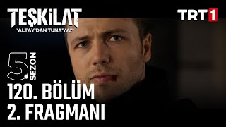 Teşkilat 120 bölüm 2 Fragmanı trt1 [upl. by Anes]