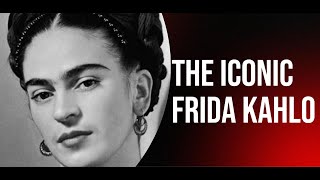 The Enigmatic Life of Frida Kahlo [upl. by Simara]