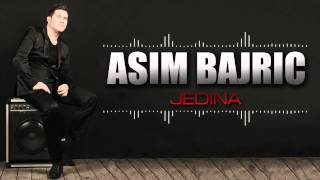 Asim Bajric  Jedina [upl. by Nikolas10]