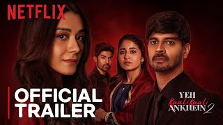 Yeh Kaali Kaali Ankhein Season 2  Official Trailer  22 November  Netflix [upl. by Eneri]