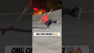 OMG Check Balance 😱🔥skating youngskater skatingshorts youtubeshorts skatinglover viralshorts [upl. by Oker934]