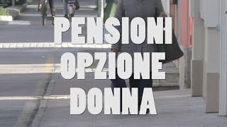 Opzione Donna Caf Italia  Previdenza e diritti [upl. by Raff]