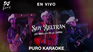 Soy BeltranNovillos De La SierraKaraoke 🔥🔥 [upl. by Raasch960]