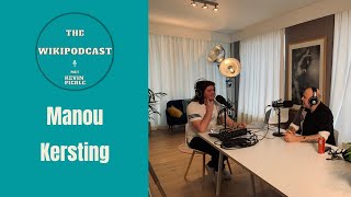 The Wikipodcast  Manou Kersting S1E1 [upl. by Aelahc100]