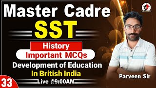 SST Master Cadre 2024  History Important MCQs  Development of education in British India  33 [upl. by Olnay]