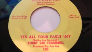 Bobby Lee Trammel Its all your fault [upl. by Ursola270]