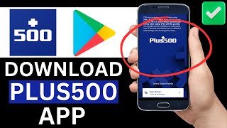 How To Download Plus500 Trading App From Play Store Full Tutorial [upl. by Ellingston]