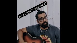 Satranga Tamil x Telugu x Hindi  ANIMAL  Cover [upl. by Greenwald52]