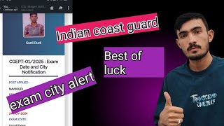 Indian coast guard exam city alerticgacexam kapil riseupwithkapil [upl. by Enehpets658]