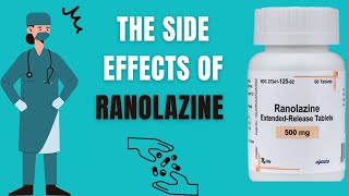 What are the side effects of Ranolazine Oral [upl. by Linette]