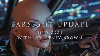 Farsight Update for July 2024 [upl. by Efeek]